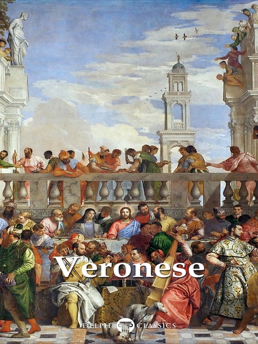 Title details for Delphi Complete Paintings of Paolo Veronese (Illustrated) by Paolo Veronese - Wait list